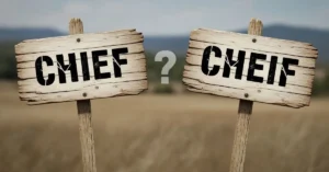 Chief or Cheif