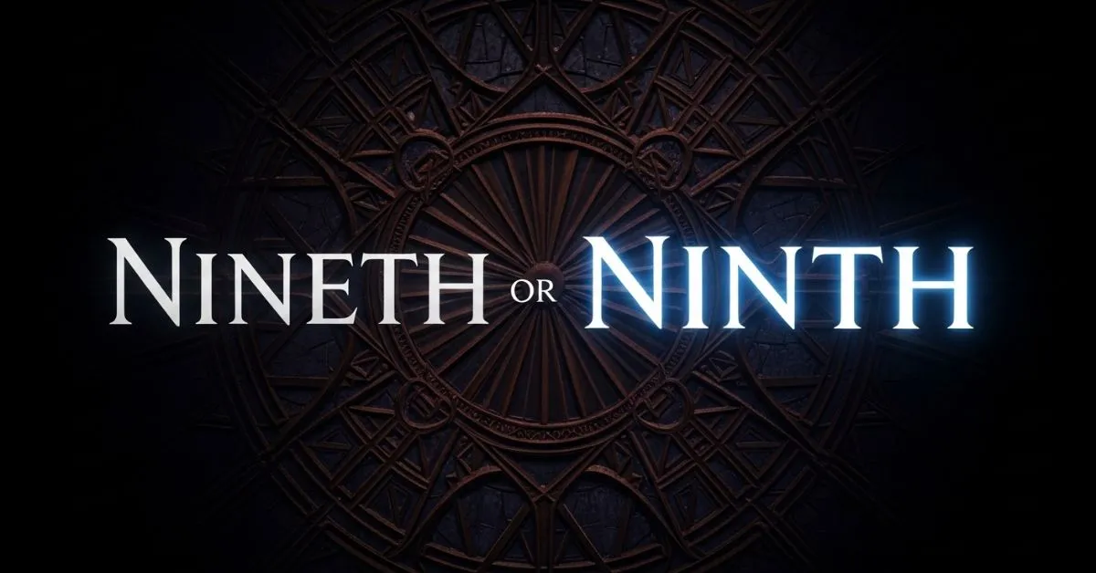 Nineth or Ninth