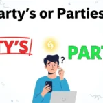 Party’s or Parties